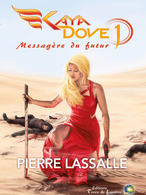 Title details for Kaya Dove by Pierre Lassalle - Wait list